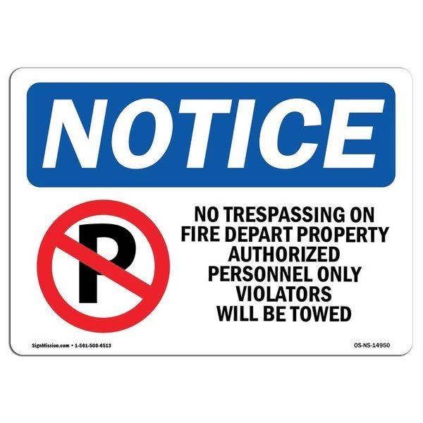 OSHA Sign, No Trespassing On Fire Dept With Symbol, 14in X 10in Decal, 10
